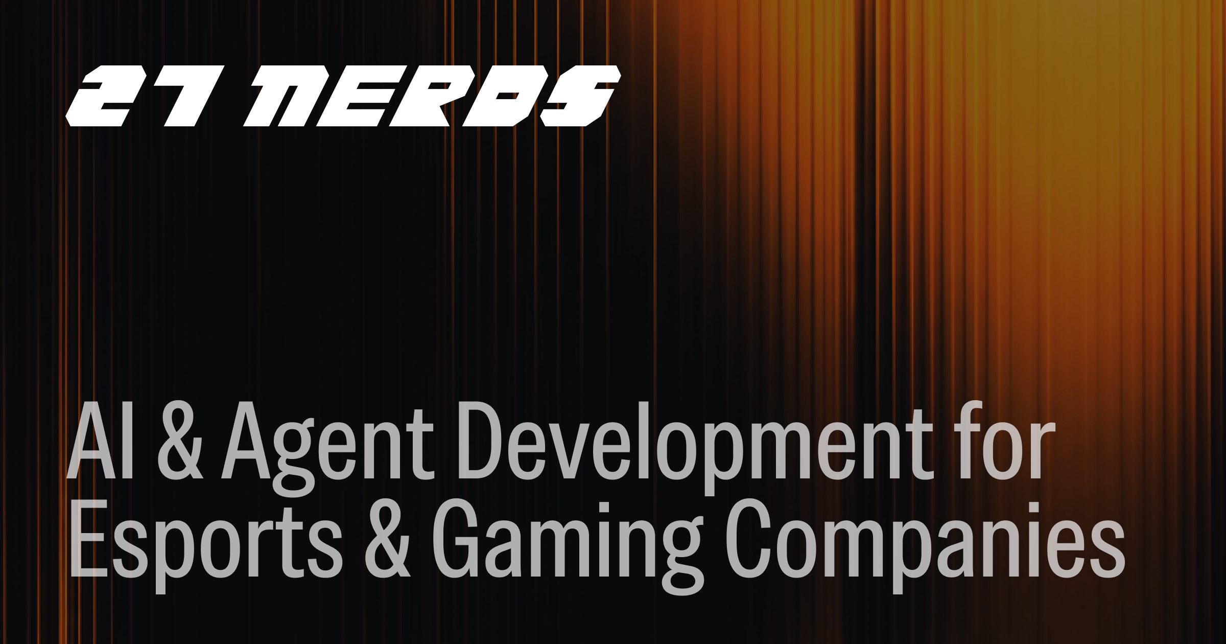 AI Agent Development for Esports & Gaming | 27NERDS